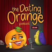 Podcast The Dating Orange Podcast