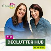 Podcast The Declutter Hub Podcast