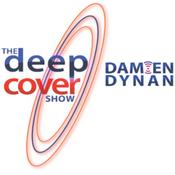Podcast THE DEEP COVER SHOW with Damien Dynan