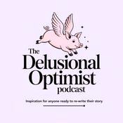 Podcast The Delusional Optimist