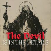 Podcast The Devil is in The Details