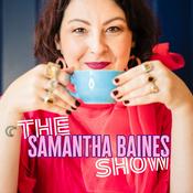 Podcast The Samantha Baines Show