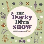 Podcast The Dorky Diva Show