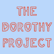 Podcast The Dorothy Project