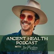 Podcast Ancient Health Podcast