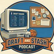 Podcast The Draft and Stash Podcast