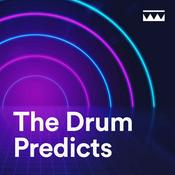 Podcast The Drum Predicts