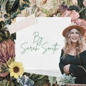 Podcast The By Sarah Smith Podcast