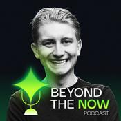 Podcast Beyond The Now