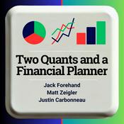 Podcast Two Quants and a Financial Planner