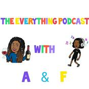 Podcast The Everything Podcast with A&F