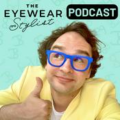 Podcast The Eyewear Stylist Podcast
