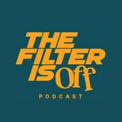 Podcast The Filter is Off Podcast