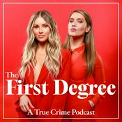 Podcast The First Degree