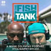 Podcast The Fish Tank: Miami Dolphins Tales From The Deep