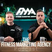 Podcast The Fitness Marketing Agency Podcast