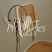 Podcast The Flower Prophecies