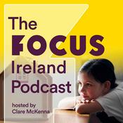 Podcast The Focus Ireland Podcast