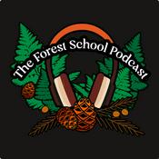 Podcast The Forest School Podcast