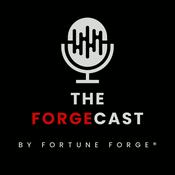 Podcast The ForgeCast by Fortune Forge®