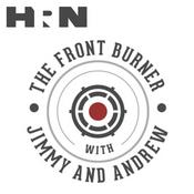 Podcast The Front Burner with Jimmy & Andrew