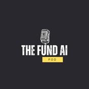 Podcast The Fund AI Pod