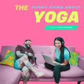 Podcast The Funny Thing About Yoga