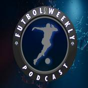 Podcast The Futbol Weekly Podcast