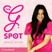 Podcast The G Spot with Grace Alice