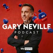 Podcast The Gary Neville Podcast