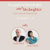 Podcast The Gastroenterologist And His Daughter
