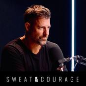 Podcast Sweat &amp; Courage