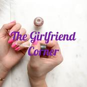 Podcast The Girlfriend Corner