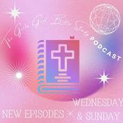 Podcast The Girls Girl Bible Study Podcast
