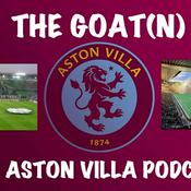 Podcast THE GOAT(N) - An Aston Villa Podcast