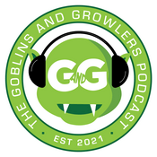 Podcast The Goblins and Growlers Podcast