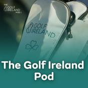 Podcast The Golf Ireland Pod
