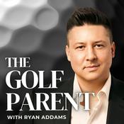 Podcast The Golf Parent