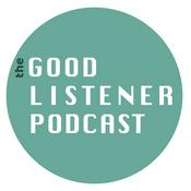 Podcast The Good Listener Podcast