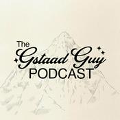 Podcast The Gstaad Guy Podcast