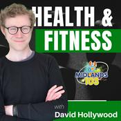 Podcast Health and Fitness with David Hollywood