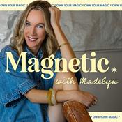 Magnetic With Madelyn