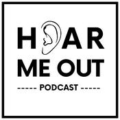 Podcast The Hear Me Out Podcast