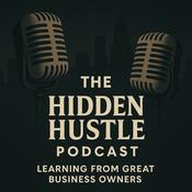 Podcast The Hidden Hustle Podcast