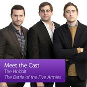 Podcast The Hobbit: The Battle of the Five Armies: Meet the Cast