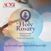 Podcast The Holy Rosary Podcast - Burmese