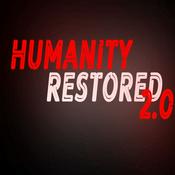 Podcast The Humanity Restored Podcast