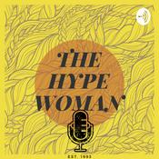 Podcast The Hype Woman