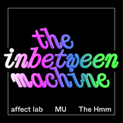 Podcast The Inbetween Machine