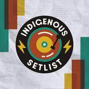 Podcast The Indigenous Setlist